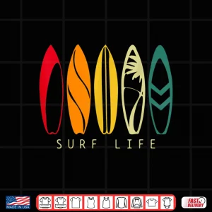 Design Surf Life Vintage Surfing Retro Surf Board Surfer Shirt