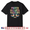 Vintage Puerto Vallarta Vacation 2026 Trip Beaching Vacay Shirt