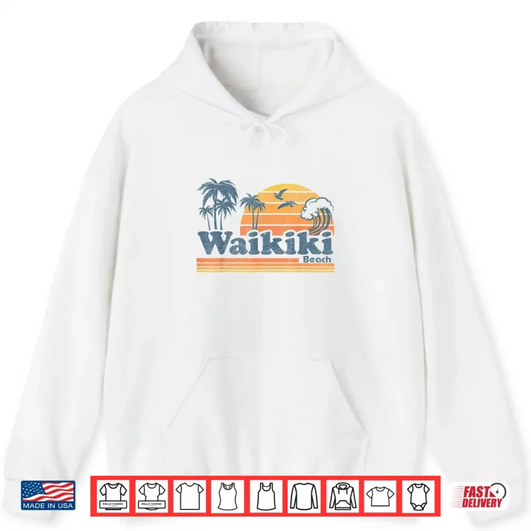 Hoodie Waikiki Honolulu Hawaii Vintage Beach Surfing Retro Hawaiian Shirt