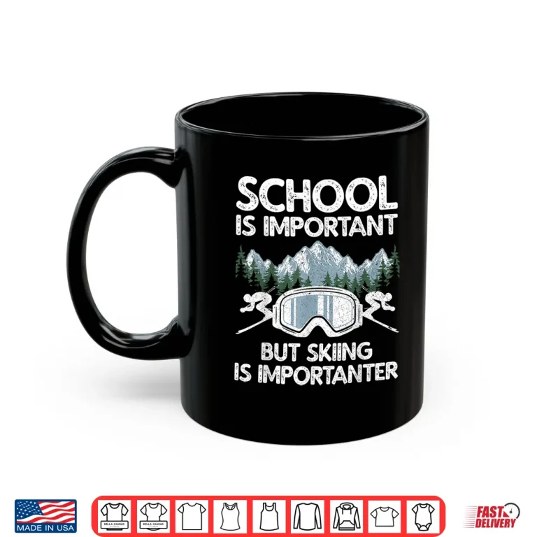Mug Funny Skiing Art For Boys Girls Kids Skier Ski Skiing Lovers Shirt
