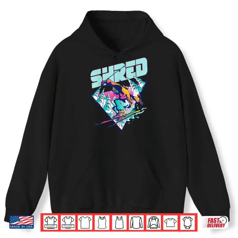 Hoodie Shred Shirt Vintage Freestyle Ski 80s Costume Retro Skiing Shirt