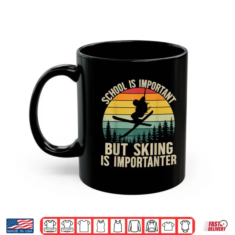 Mug School Is Important But Skiing Is Importanter Funny Ski Boys Shirt