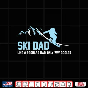 Design Ski Dad Funny Skiier Snowy Adventure Skiing Lovers Quote Gag Shirt