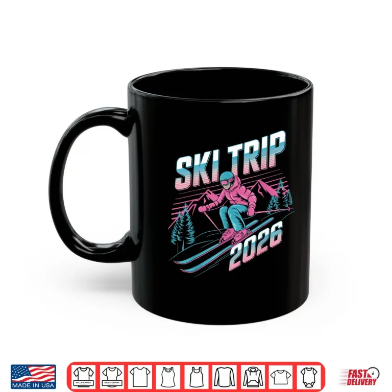 Mug Ski Trip 2026 Matching Family Snow Skiing Vacation 2026 Shirt