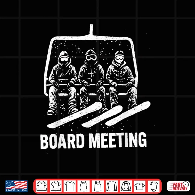 Design Board Meetings Wintersports Lover Snowboarding Snowboarder Shirt