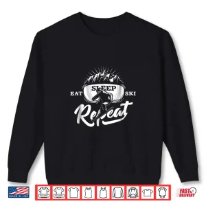 Sweatshirt Eat Sleep Ski Repeat Shirt Cool Winter Sport Skiing Tee