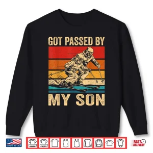 Sweatshirt Got Passed by My Son Funny Snow Skiing Family Ski Trip Shirt