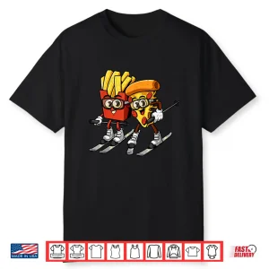 Pizza French Fries Ski Funny Skiier Fast Food Skiing Lovers Shirt