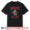 Santa Claus Christmas Snow Skiing At The North Pole Ski Club Shirt