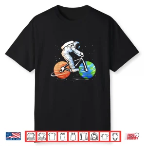 Astronaut In Space Bike Tour Cycling Lover Bicycle Rider Shirt
