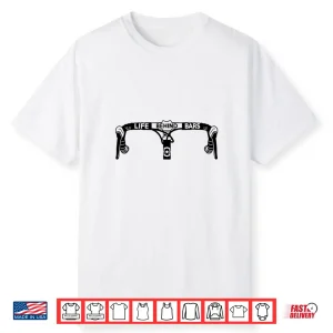 Cyclist Funny Biker Life Behind Bars Triathlon Bicycle Rider Shirt