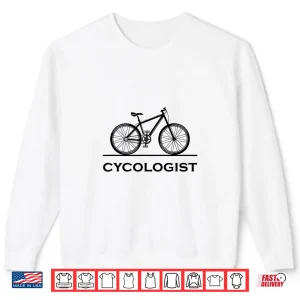 Sweatshirt Cycologist Shirt Funny MTB Cycling Gift Bike Cycology Shirt