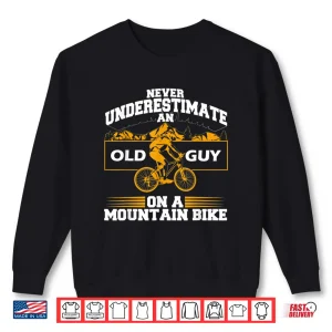 Sweatshirt Funny Old Biker Mountain Bike Gift Cute Bicycle Riders Men Shirt