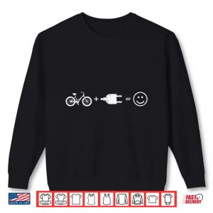 Sweatshirt E Bike Bicycle Electronic Electric Cycling Funny Gift Shirt