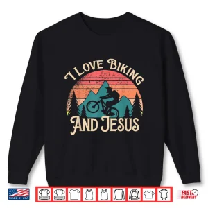 Sweatshirt Mountain Bike Cycling Bicycle I Love Biking And Jesus Shirt