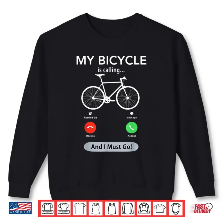 Sweatshirt My Bicycle Is Calling Funny Cycling Shirt
