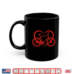 Mug Bike Heart Bicycle Love Cycling Valentines Day Women Men Shirt