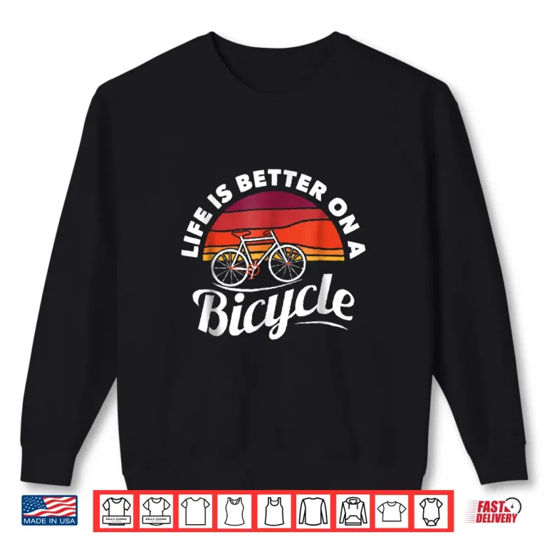 Sweatshirt Cycling Shirt Vintage Retro Sun With Bicycle Biking Quote