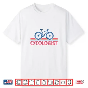 Cycologist Bicycle Funny Cycling Cycologist Shirt