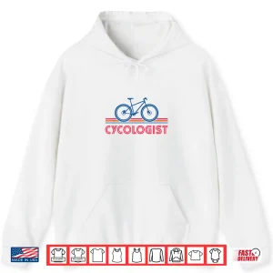 Hoodie Cycologist Bicycle Funny Cycling Cycologist Shirt