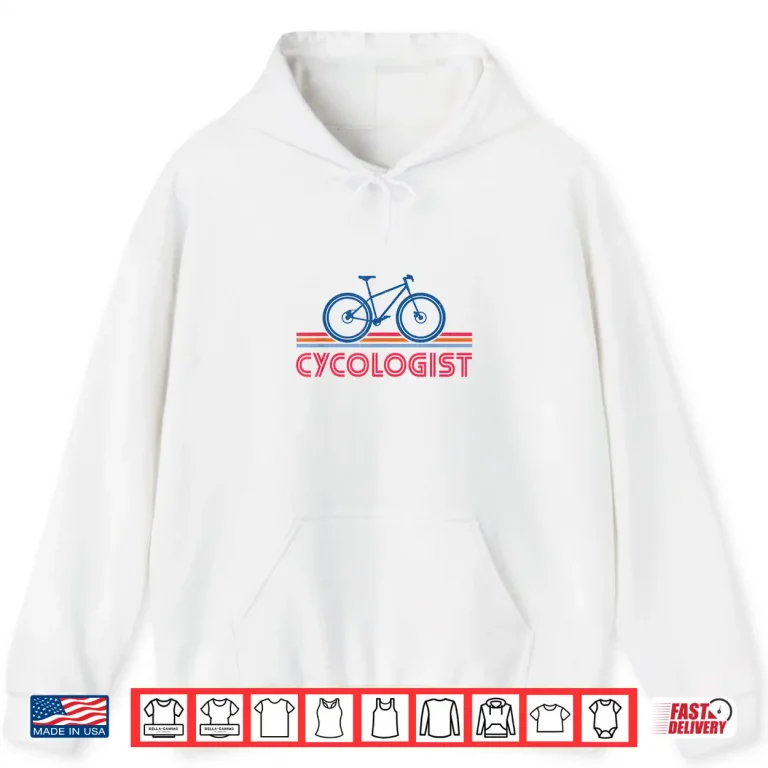 Hoodie Cycologist Bicycle Funny Cycling Cycologist Shirt