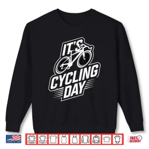 Sweatshirt Its Cycling Day Clothing for Cyclist Accessories Cycling Shirt