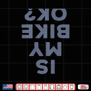 Design Is My Bike Ok Cycling Bicycle Funny Bike Rider MTB On Back Shirt