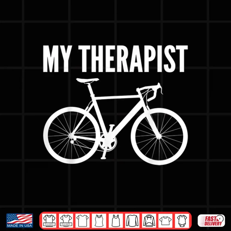 Design My therapist bicycle cyclist funny bike riding rider cycling Shirt