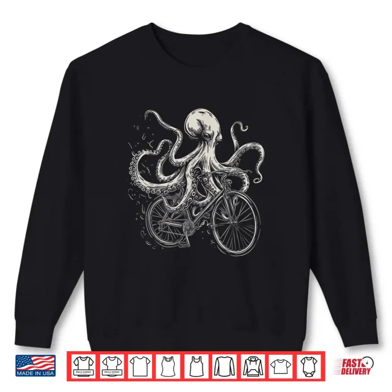 Sweatshirt Octopus On Bicycle Funny Cycling Squid Road Bike Cyclist Shirt