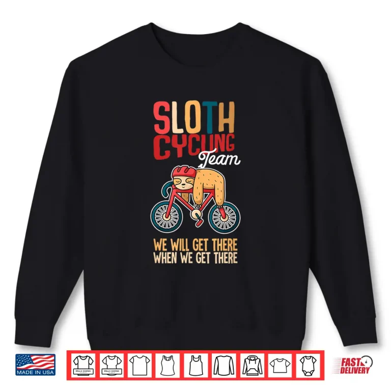 Sweatshirt Sloth Cycling Team Shirt