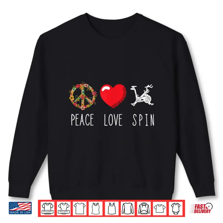 Sweatshirt Spinning Class Workout Spin Love Peace Cycling Fitness Gym Shirt