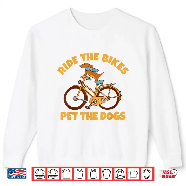 Sweatshirt Cycling Dog Gravel Road Bike Rider Cyclist Bicycle Lover Pet Shirt