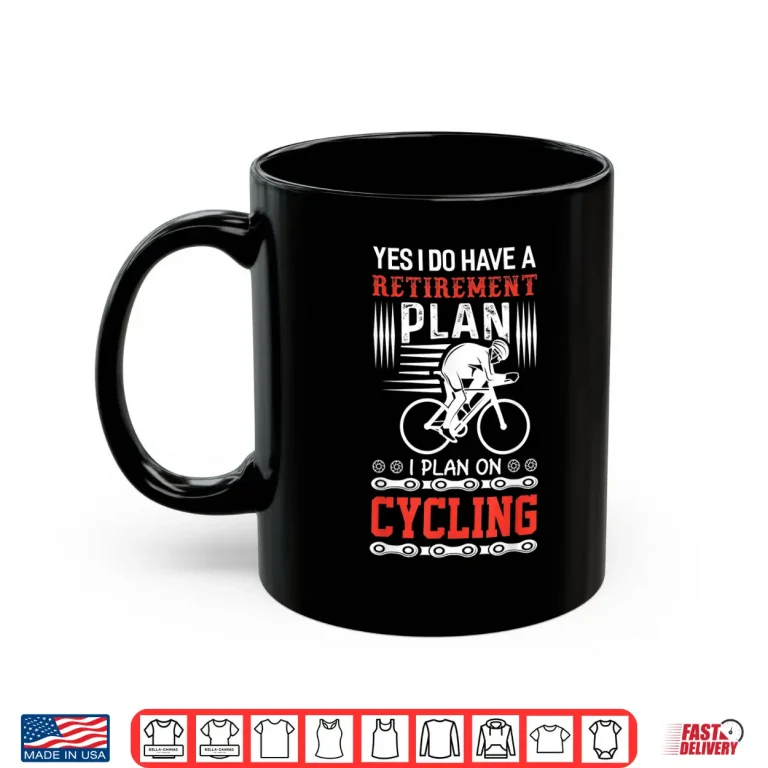 Mug Funny Bicycle Retirement Plan Cycling Shirt