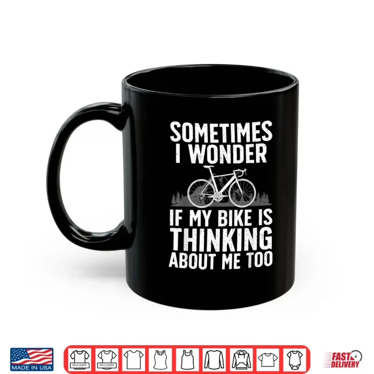 Mug Funny Cycling Art For Men Women Kids Bike Rider Road Cyclist Shirt