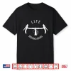 Funny Road Cycling Gift Bike For Men Women Life Behind Bars Shirt