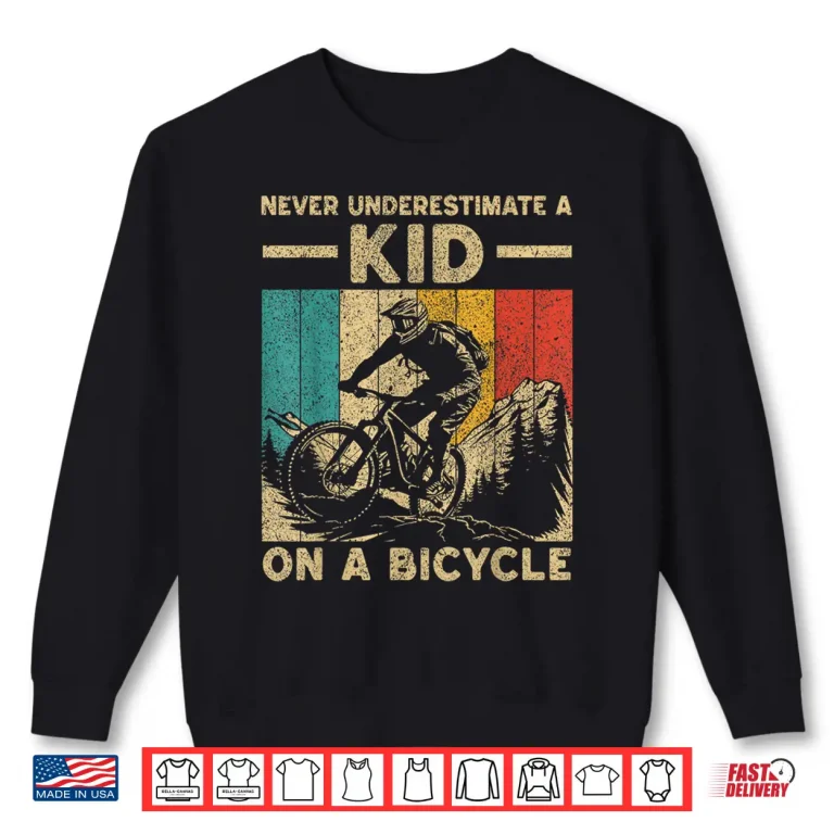 Sweatshirt Never Underestimate A Kid Bicycle Riding Cyclist Boys Girls Shirt