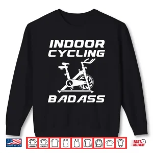 Sweatshirt Spinning Class Indoor Cycling Badass Spin Shirt