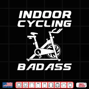 Design Spinning Class Indoor Cycling Badass Spin Shirt