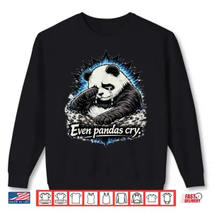 Sweatshirt Even Pandas Cry Emotional Anime Style Graphic Shirt