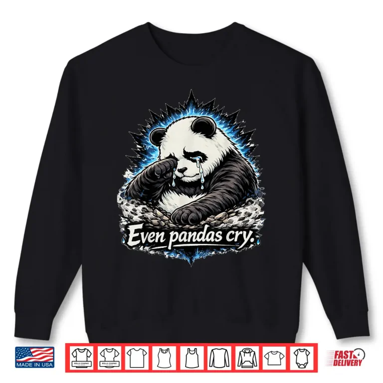 Sweatshirt Even Pandas Cry Emotional Anime Style Graphic Shirt