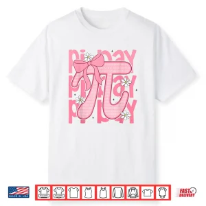 Happy Pi Day Cute Pink Pi Math Coquette Three Point One Four Shirt