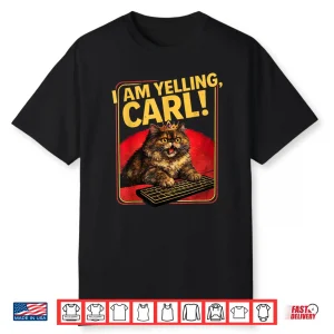 I Am Yelling Carl Donut Cat Animal Humor Funny Shirt