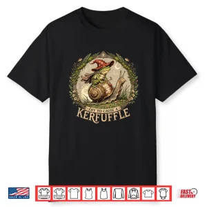 Off To Cause A Kerfuffle Witchy Frog Wizard Snail Meme Humor Shirt