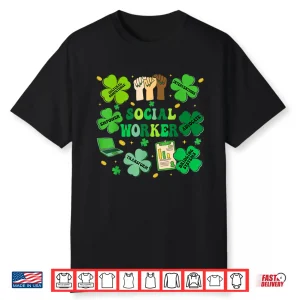 Social Worker Shamrock Saint Patricks Day Social Work Shirt