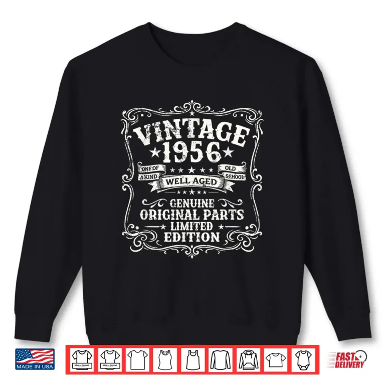 Sweatshirt Seventieth Birthday Gift Original Nineteen Fifty Six Anniversary Shirt