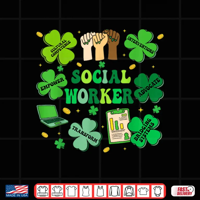 Design Social Worker Shamrock Saint Patricks Day Social Work Shirt