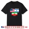 United States Israel Iran Flags Freedom Unity Graphic Shirt