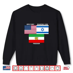 Sweatshirt United States Israel Iran Flags Freedom Unity Graphic Shirt