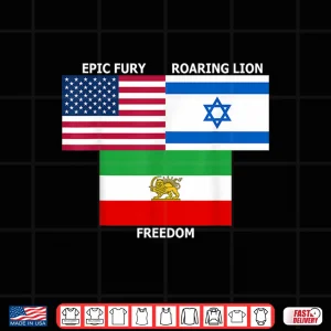 Design United States Israel Iran Lion And Sun Flags Freedom Unity Shirt