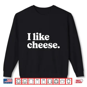 Sweatshirt Funny Cheese Art for Men Women Kids Cheese Lover Cheese Shirt